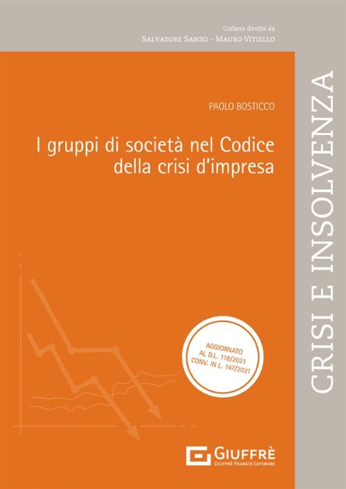 I gruppi di società nel codice della crisi d’impresa