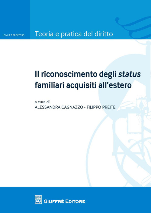 Il riconoscimento degli status familiari acquisiti all’estero