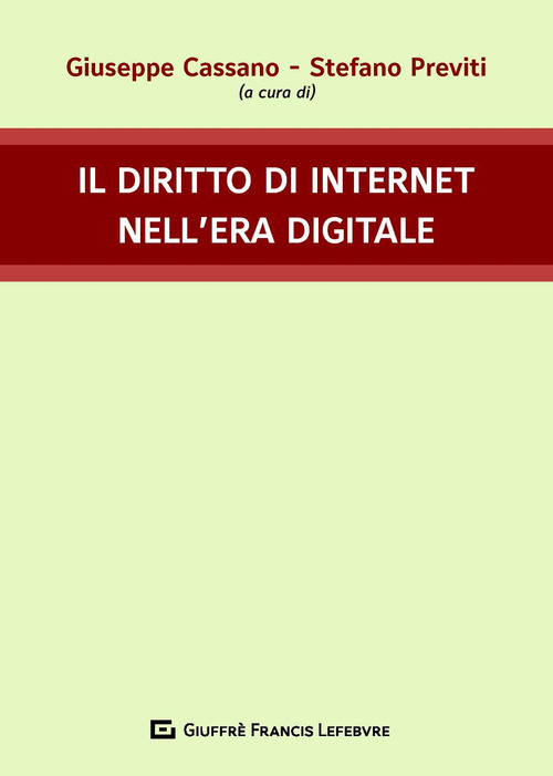 Il diritto di internet nell’era digitale