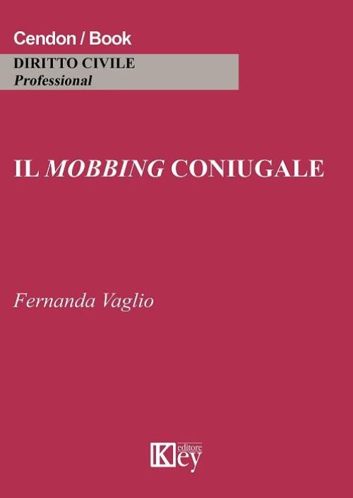Il mobbing coniugale