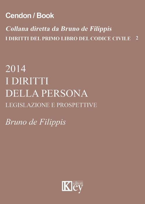 I diritti della persona. Legislazione e prospettive