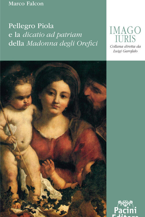 Pellegro Piola e la dicatio ad patriam della Madonna degli Orefici