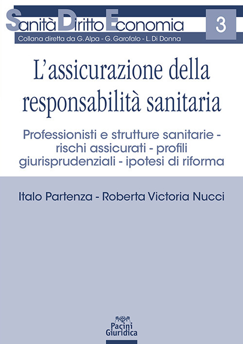 L’assicurazione della responsabilità sanitaria