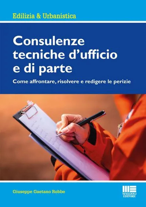 Consulenze tecniche d’ufficio e di parte