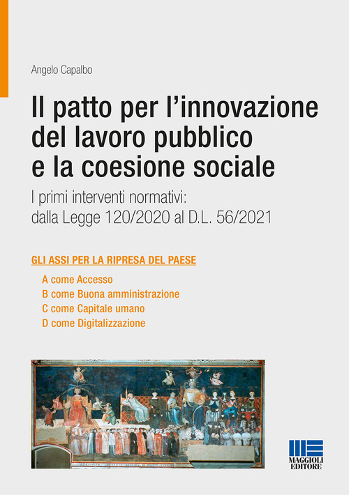 Il patto per l’innovazione del lavoro pubblico e la coesione sociale