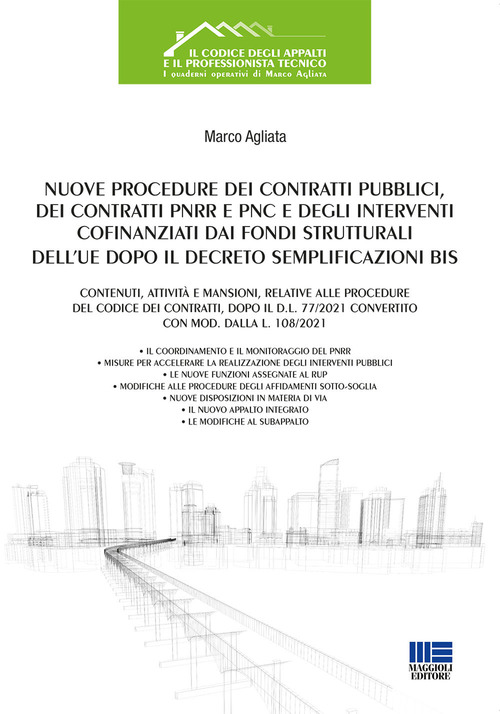 Nuove procedure dei contratti pubblici, dei contratti PNRR e PNC e degli interventi cofinanziati dai fondi strutturali dell’UE dopo il decreto semplificazioni bis