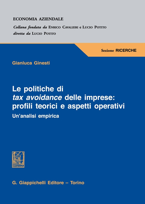 Le politiche di tax avoidance delle imprese: profili teorici e aspetti operativi. Un’analisi empirica