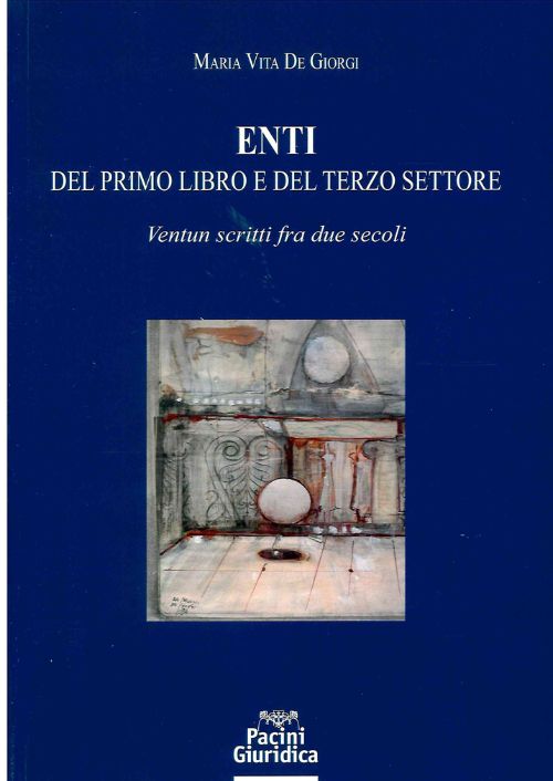 Enti del primo libro e del terzo settore. Ventun scritti fra due secoli