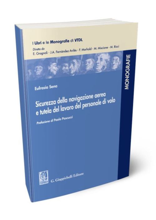 Sicurezza della navigazione aerea e tutela del lavoro del personale di volo