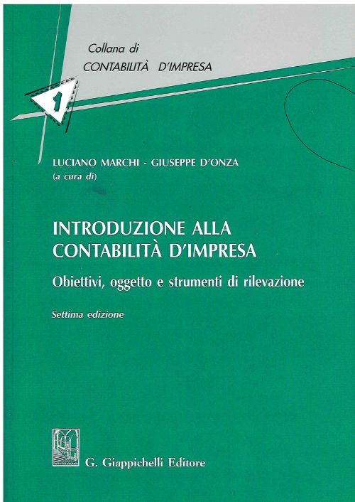 Introduzione alla contabilità d’impresa. Obiettivi, oggetto e strumenti di rilevazione