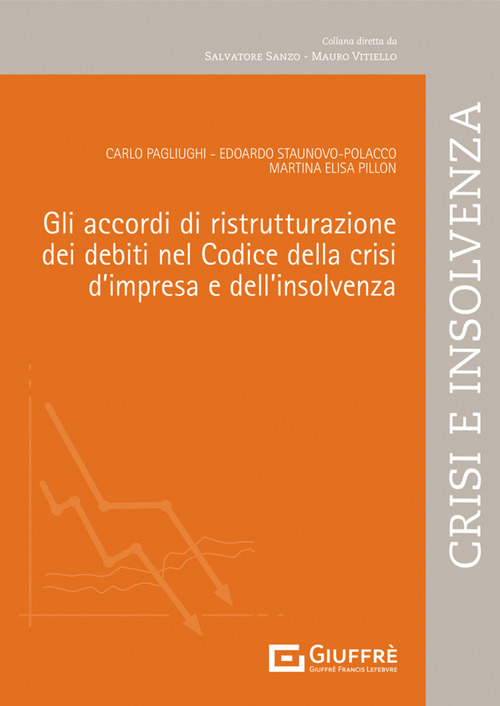 Gli accordi di ristrutturazione dei debiti nel codice della crisi d’impresa e dell’insolvenza