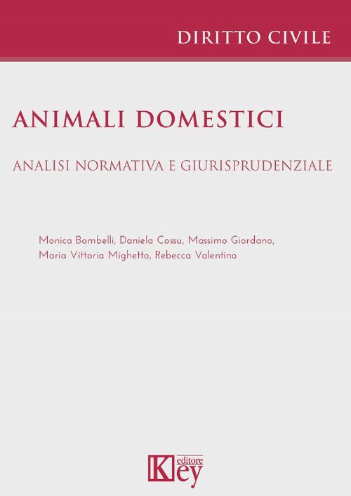 Animali domestici. Analisi normativa e giurisprudenziale EBOOK