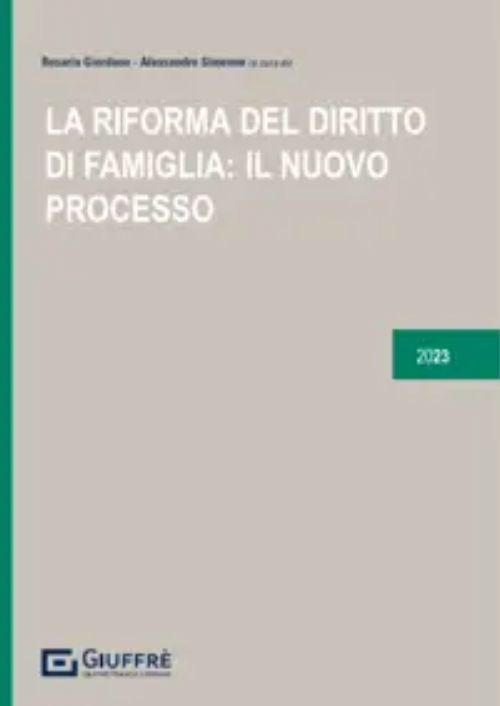 La riforma del diritto di famiglia: il nuovo processo