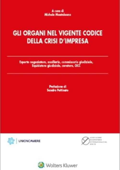 Gli organi nel vigente codice della crisi d’impresa