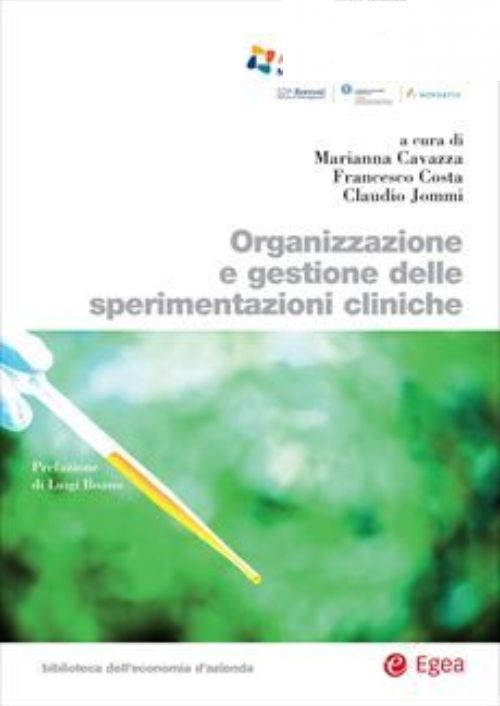 ORGANIZZAZIONE E GESTIONE DELLE SPERIMENTAZIONI CLINICHE