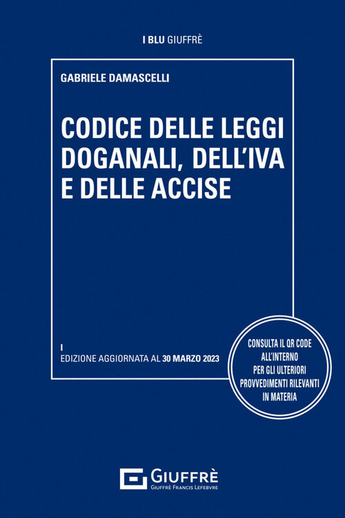 Codice delle dogane, Iva e accise