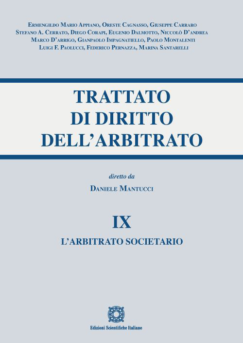 Trattato di diritto dell’arbitrato. Vol. 9: L’ arbitrato societario