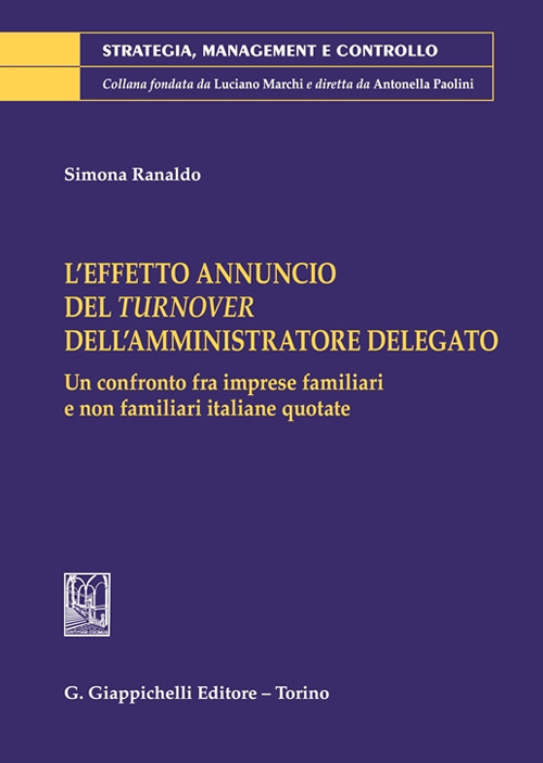 L’effetto annuncio del turnover dell’amministratore delegato. Un confronto fra imprese familiari e non familiari italiane quotate