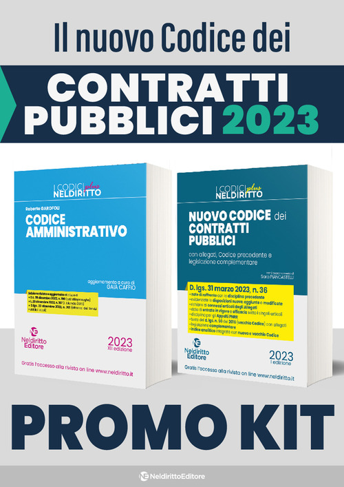 Codice amministrativo normativo 2023 + Il nuovo codice dei contratti pubblici e allegati. D.Lgs. 31 marzo 2023, n. 36