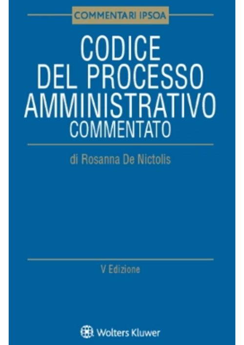 Codice del processo amministrativo commentato 2023