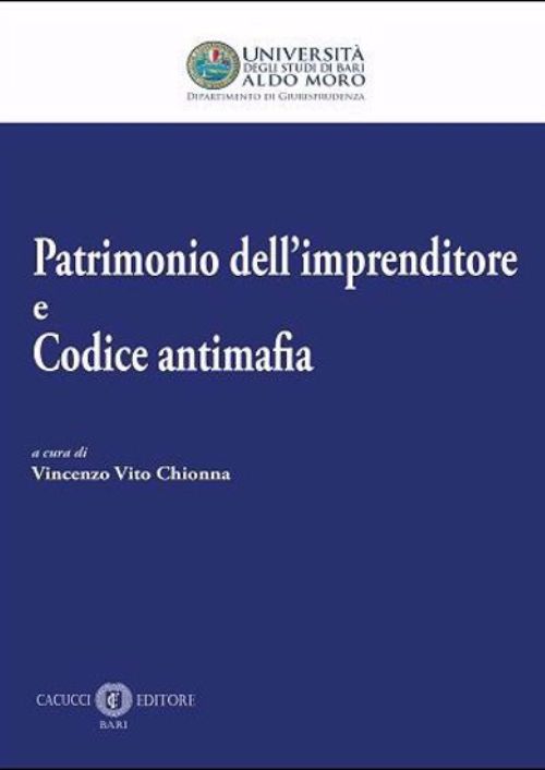 Patrimonio dell’imprenditore e Codice antimafia