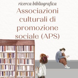Scopri di più sull'articolo Associazioni culturali di promozione sociale (APS)