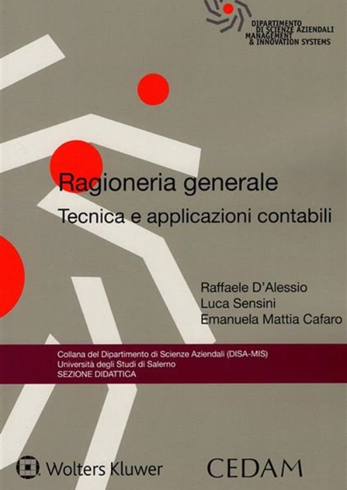 Ragioneria generale. Tecnica e applicazioni contabili