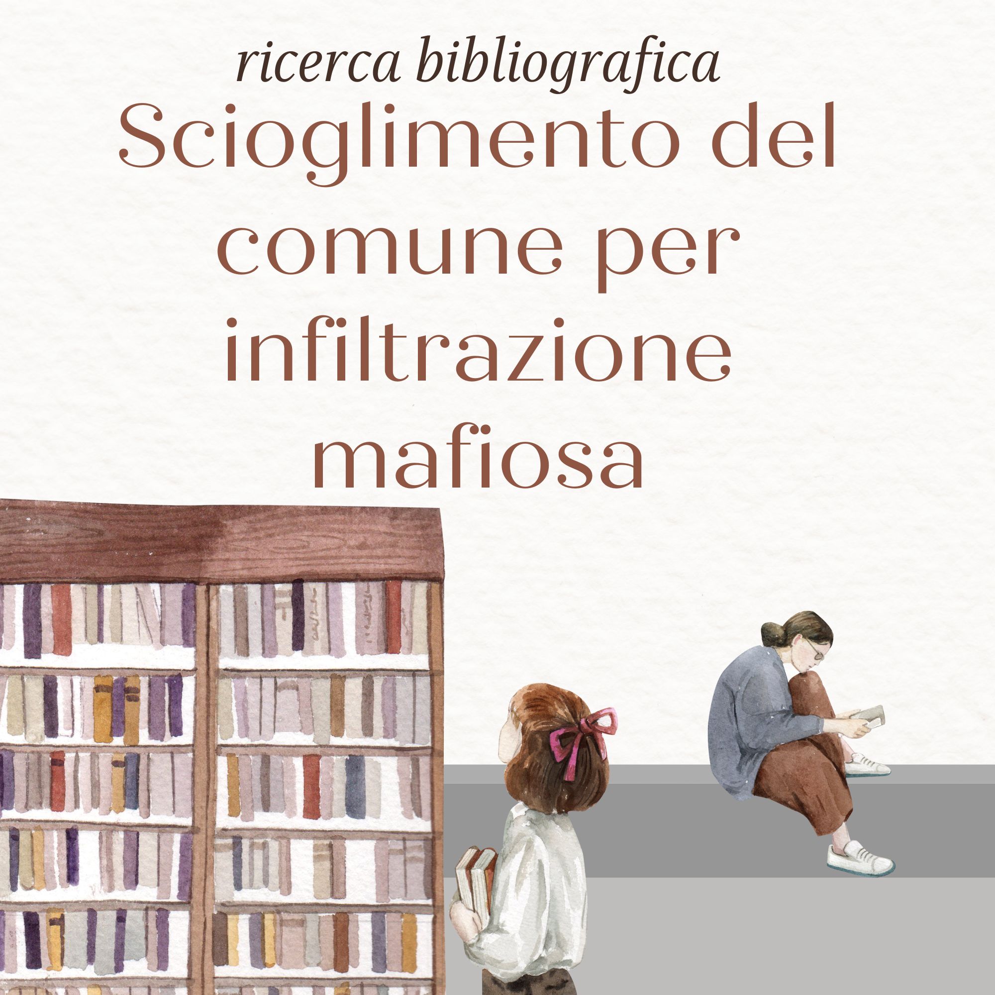 Scioglimento del comune per infiltrazione mafiosa