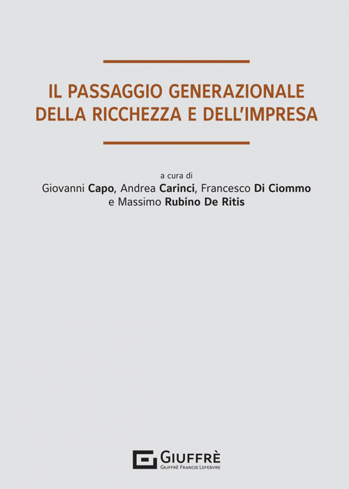 Il passaggio generazionale della ricchezza e dell’impresa