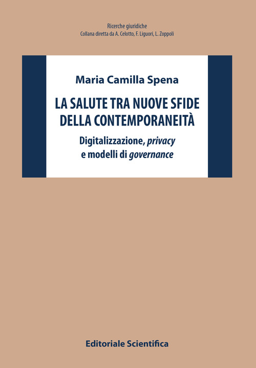 La salute tra nuove sfide della contemporaneità. Digitalizzazione, privacy e modelli di governance