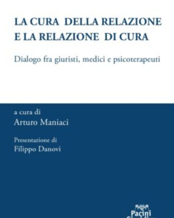 La cura della relazione e la relazione di cura