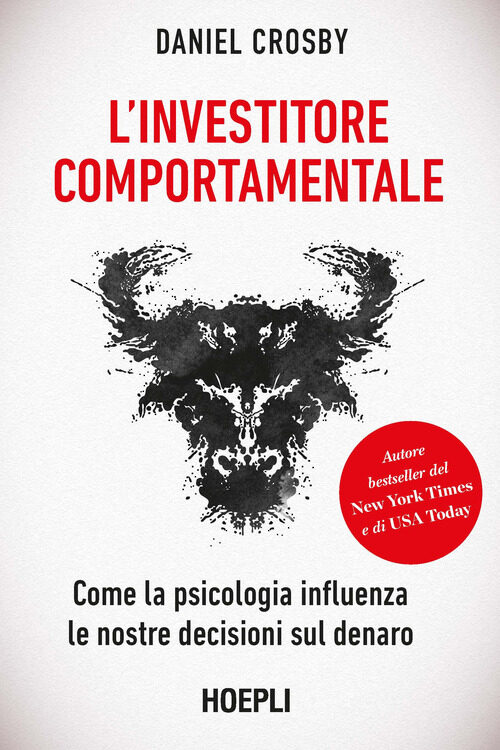 L’investitore comportamentale. Come la psicologia influenza le nostre decisioni sul denaro