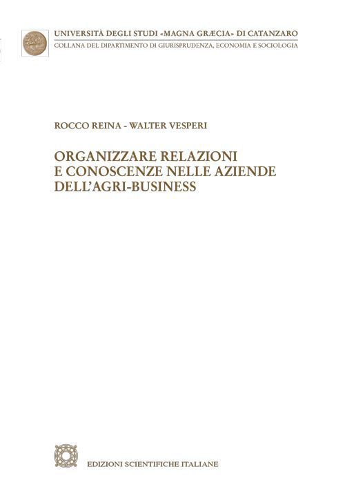 Organizzare relazioni e conoscenze nelle aziende dell’agri-business