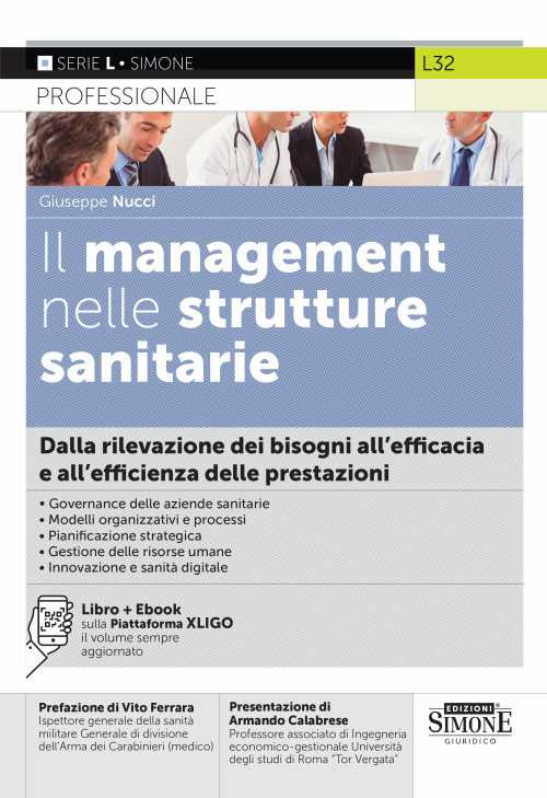 Il management nelle strutture sanitarie. Dalla rilevazione dei bisogni all’efficacia e all’efficienza delle prestazioni