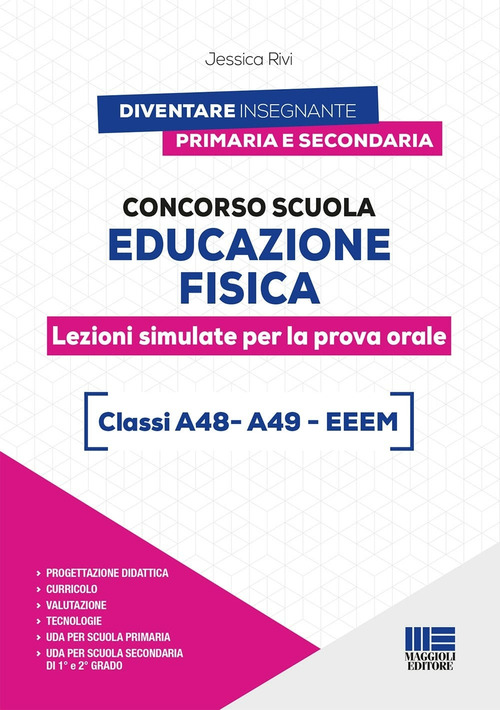 Concorso scuola educazione fisica. Lezioni simulate per la prova orale