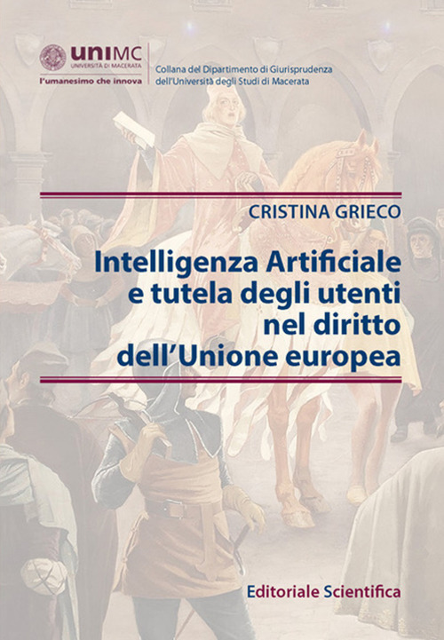 Intelligenza Artificiale e tutela degli utenti nel diritto dell’Unione europea