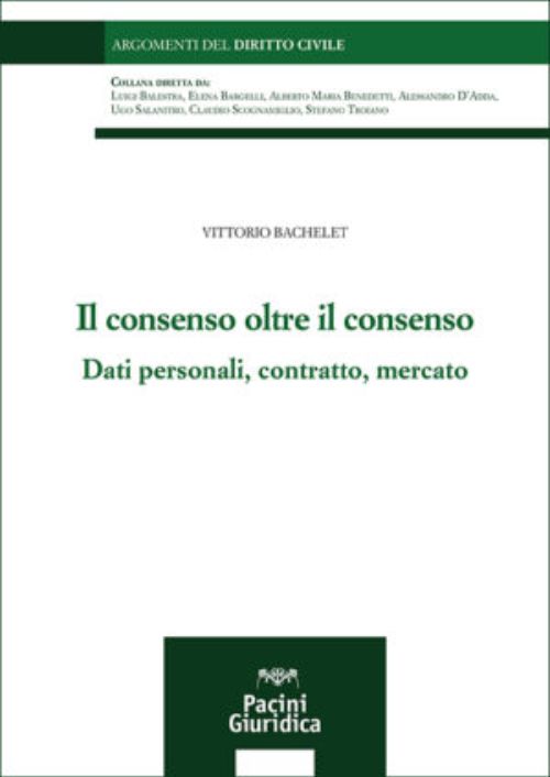Il consenso oltre il consenso