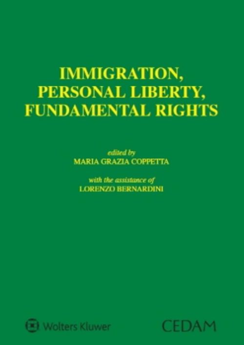 Immigration, personal liberty, fundamental rights