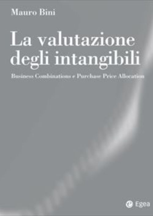 La valutazione degli intangibili. Business Combinations e Purchase Price Allocation