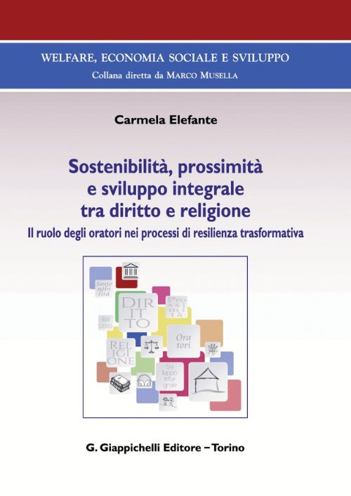 Sostenibilità, prossimità e sviluppo integrale tra diritto e religione. Il ruolo degli oratori nei processi di resilienza trasformativa