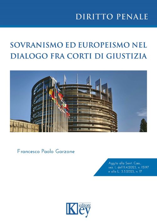 Sovranismo ed europeismo nel dialogo fra corti di giustizia EBOOK