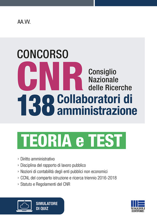 Concorso CNR consiglio nazionale delle ricerche. 138 collaboratori di amministrazione. Teoria e test