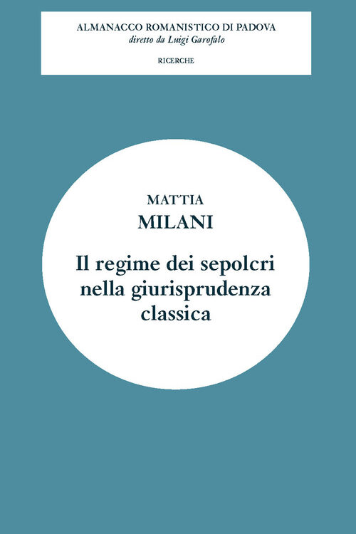 Il regime dei sepolcri nella giurisprudenza classica
