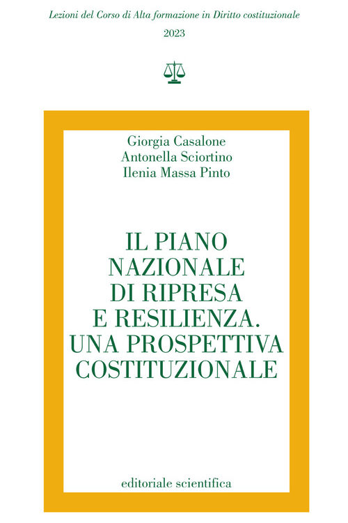 Il Piano Nazionale di ripresa e resilienza. Una prospettiva costituzionale