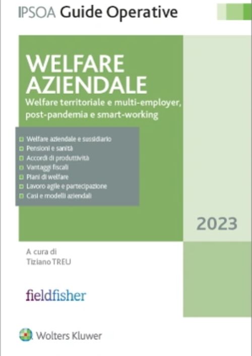 Welfare aziendale. Welfare territoriale e multi-employer, post-pandemia e smart working