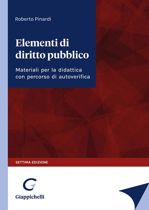 Elementi di diritto pubblico. Materiali per la didattica con percorsi di autoverifica