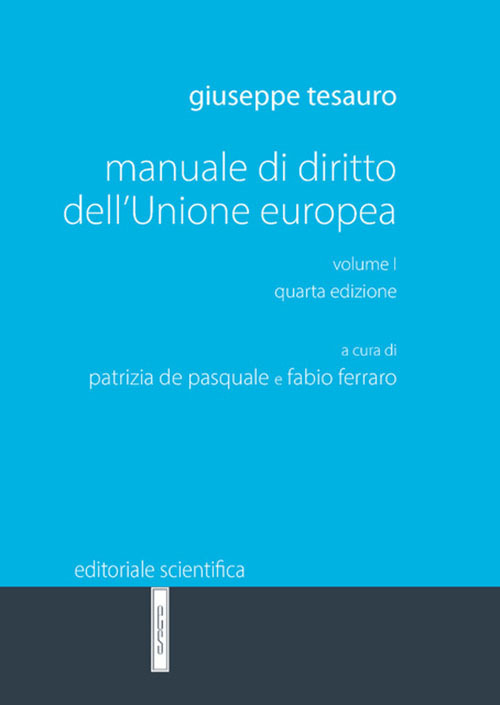 Manuale di diritto dell’Unione Europea. Vol. 1