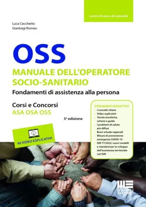 OSS Manuale dell’operatore socio-sanitario. Fondamenti di assistenza alla persona