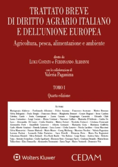 Trattato breve di diritto agrario italiano e dell’Unione europea. Agricoltura, pesca, alimentazione e ambiente