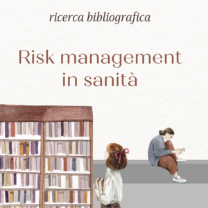 Scopri di più sull'articolo Risk management in sanità